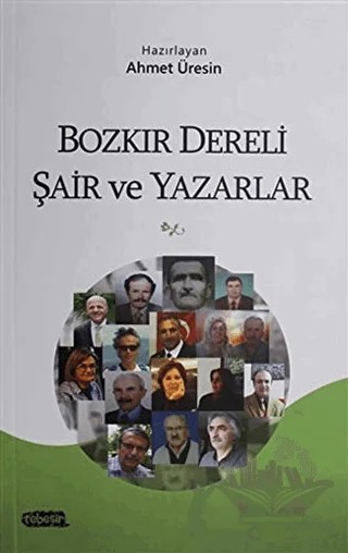Bozkır Dereli Şair ve Yazarlar – Ahmet Üresin – Tebeşir Yayınları kitap kapağı