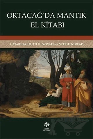 Ortaçağ’da Mantık El Kitabı – Catarina Dutilh Novaes, Stephen Read – Litera Yayıncılık kitap kapağı