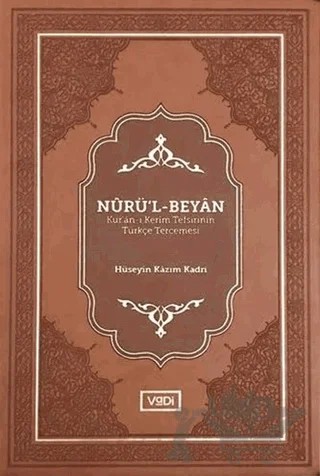 Nurü’l-Beyan – Hüseyin Kazım Kadri – Vadi Yayınları kitap kapağı
