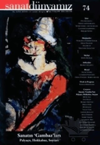Sanat Dünyamız Üç Aylık Kültür ve Sanat Dergisi Sayı: 74 – Yapı Kredi Yayınları kitap kapağı