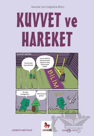 Kuvvet ve Hareket - Gençler İçin Çizgilerle Bilim – Joseph Midthun – Almidilli kitap kapağı