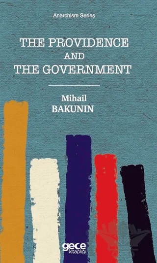 The Providence and The Government – Mihail Bakunin – Gece Kitaplığı kitap kapağı