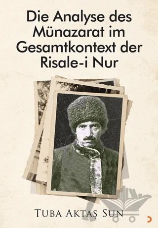 Die Analyse des Münazarat im Gesamtkontext der Risale-i Nur – Tuba Aktaş Sun – Cinius Yayınları kitap kapağı