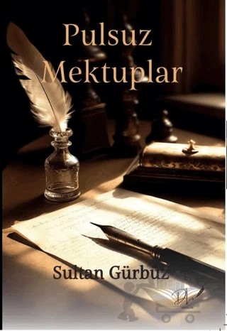 Pulsuz Mektuplar – Sultan Gürbüz – Dls Yayınları kitap kapağı