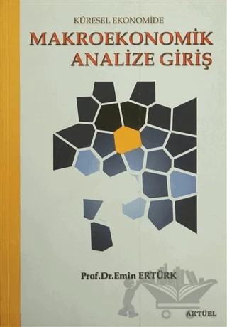 Makroekonomik Analize Giriş – Emin Ertürk – Alfa Aktüel Yayınları kitap kapağı