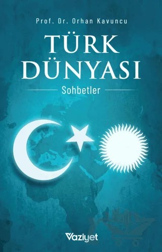 Türk Dünyası: Sohbetler – Orhan Kavuncu – Vaziyet Kitap kitap kapağı