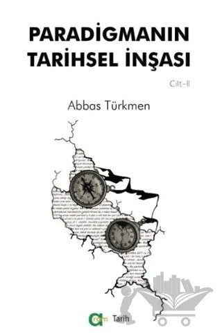 Paradigmanın Tarihsel İnşası 2. Cilt – Abbas Türkmen – Aram Yayınları kitap kapağı