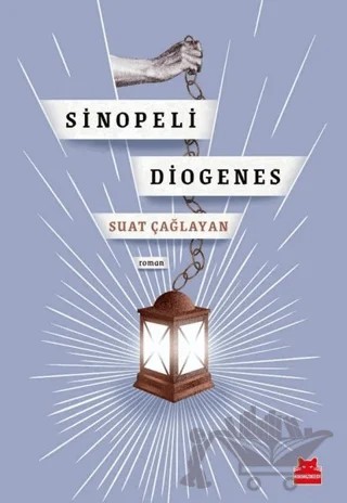 Sinopeli Diogenes – Suat Çağlayan – Kırmızı Kedi Yayınevi kitap kapağı