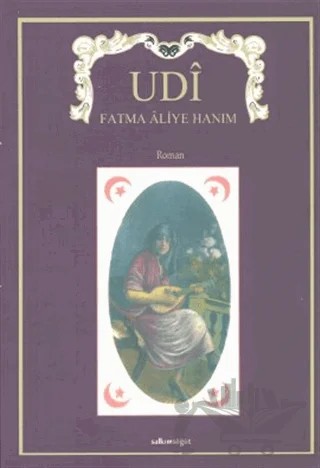 Udi – Fatma Aliye Topuz – Salkımsöğüt Yayınları kitap kapağı