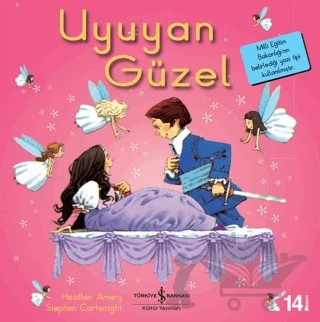 Uyuyan Güzel - İlk Okuma Kitaplarım – Heather Amery – İş Bankası Kültür Yayınları kitap kapağı