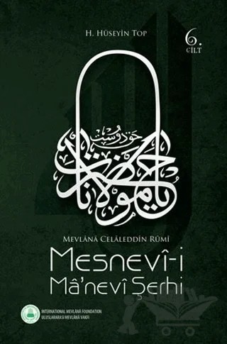 Mesnevi-i Manevi Şerhi 6. Cilt – H. Hüseyin Top – Rumi Yayınları kitap kapağı