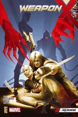 Weapon X 4: Rus Devrimi – Greg Pak – Gerekli Şeyler Yayıncılık kitap kapağı