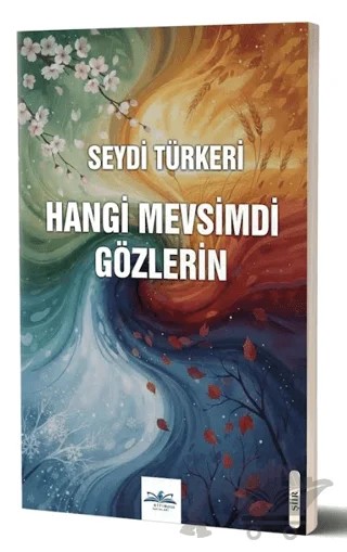 Hangi Mevsimdi Gözlerin – Seydi Türkeri – Ritim Plus Yayınları kitap kapağı