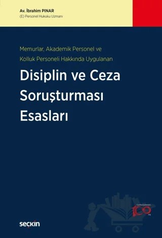 Disiplin ve Ceza Soruşturması Esasları – İbrahim Pınar – Seçkin Yayıncılık kitap kapağı