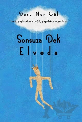 Sonsuza Dek Elveda – Duru Nur Gül – Sokak Kitapları Yayınları kitap kapağı