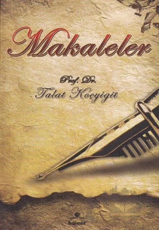Makaleler – Talat Koçyiğit – Hüner Yayınevi kitap kapağı