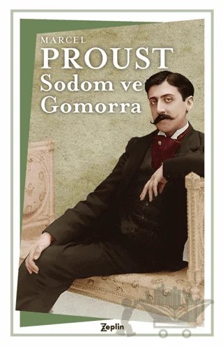 Sodom ve Gomorra – Marcel Proust – Zeplin Kitap kitap kapağı
