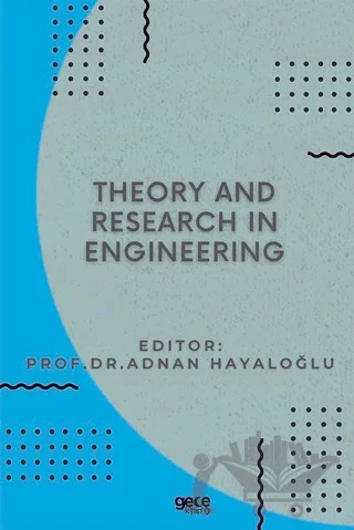 Theory and Research in Engineering – Adnan Hayaloğlu – Gece Kitaplığı kitap kapağı