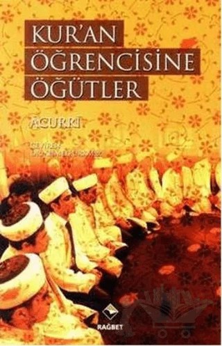 Kur’an Öğrencisine Öğütler – Ebu Bekir el-Acurri – Rağbet Yayınları kitap kapağı