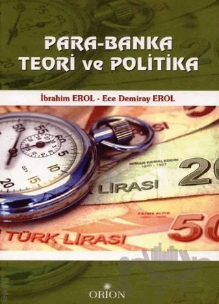 Para, Banka, Teori ve Politika – Ece Demiray Erol, İbrahim Erol – Orion Kitabevi kitap kapağı