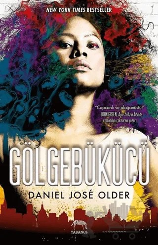 Gölgebükücü – Daniel Jose Older – Yabancı Yayınları kitap kapağı