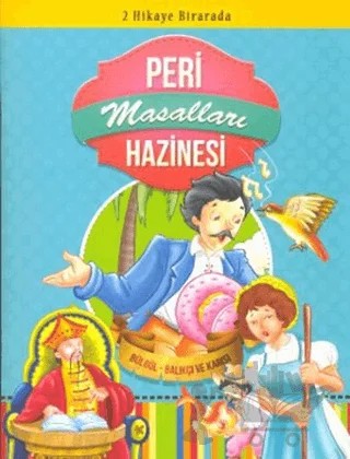 Peri Masalları Hazinesi: Bülbül - Balıkçı ve Karısı – Kolektif – Çocuk Gezegeni kitap kapağı