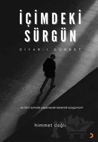İçimdeki Sürgün – Himmet Dağlı – Cinius Yayınları kitap kapağı