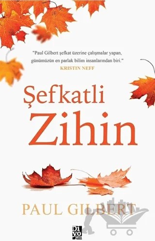 Şefkatli Zihin – Paul Gilbert – Diyojen Yayıncılık kitap kapağı