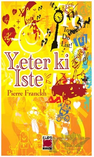 Yeter ki İste – Pierre Franckh – Elips Kitap kitap kapağı
