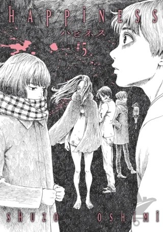 Happiness Cilt 5 – Shuzo Oshimi – Kayıp Kıta Yayınları kitap kapağı