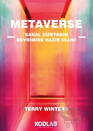Metaverse – Terry Winters – Kodlab Yayın Dağıtım kitap kapağı