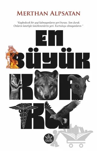 En Büyük Korku – Merthan Alpsatan – Elpis Yayınları kitap kapağı