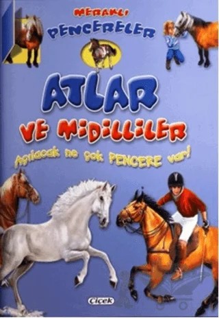 Meraklı Pencereler - Atlar ve Midilliler – Kolektif – Çiçek Yayıncılık kitap kapağı