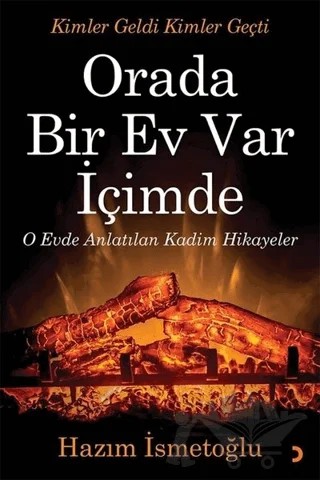 Orada Bir Ev Var İçimde – Hazım İsmetoğlu – Cinius Yayınları kitap kapağı