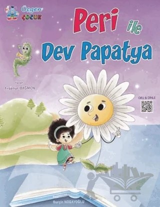 Peri ile Dev Papatya – Ayşenur Bağmen – Üçgen Kültür Yayınları kitap kapağı