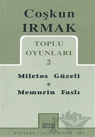 Toplu Oyunları 2 Miletos Güzeli - Memurin Faslı – Coşkun Irmak – Mitos Boyut Yayınları kitap kapağı
