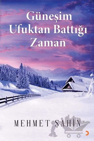 Güneşim Ufuktan Battığı Zaman – Mehmet Şahin – Cinius Yayınları kitap kapağı