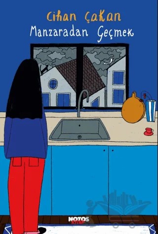 Manzaradan Geçmek – Cihan Çakan – Notos Kitap kitap kapağı