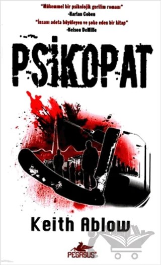 Psikopat – Keith Ablow – Pegasus Yayınları kitap kapağı
