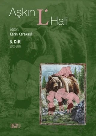 Aşkın L* Hali Cilt 3 – Karin Karakaşlı – Nota Bene Yayınları kitap kapağı