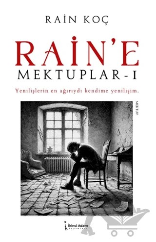 Rain’e Mektuplar – 1 – Rain Koç – İkinci Adam Yayınları kitap kapağı