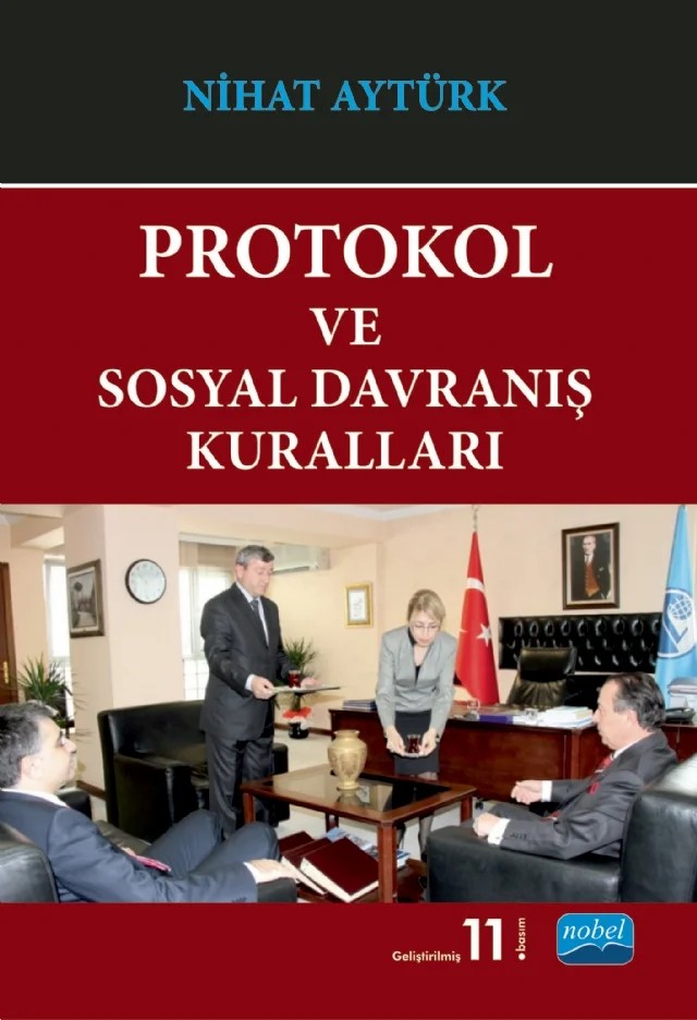 Protokol ve Sosyal Davranış Kuralları – Nihat Aytürk – Nobel Akademik Yayıncılık kitap kapağı