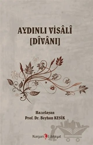 Aydın Visali Divanı – Beyhan Kesik – Kurgan Edebiyat kitap kapağı