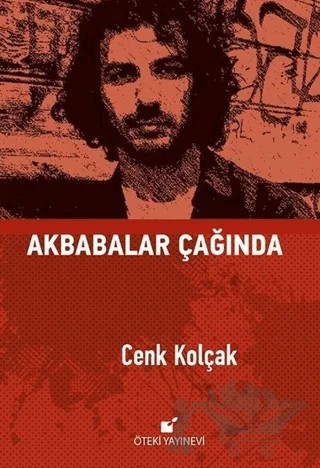 Akbabalar Çağında – Cenk Kolçak – Öteki Yayınevi kitap kapağı