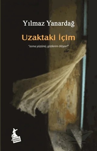 Uzaktaki İçim – Yılmaz Yanardağ – Kanguru Yayınları kitap kapağı
