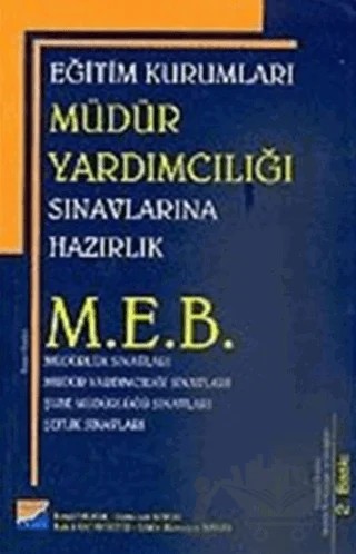 Eğitim Kurumları Müdür Yardımcılığı Sınavlarına Hazırlık M.E.B. – Kolektif – Siyasal Kitabevi - Eğitim kitap kapağı