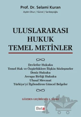 Uluslararası Hukuk Temel Metinler – Selami Kuran – Beta Yayınevi kitap kapağı