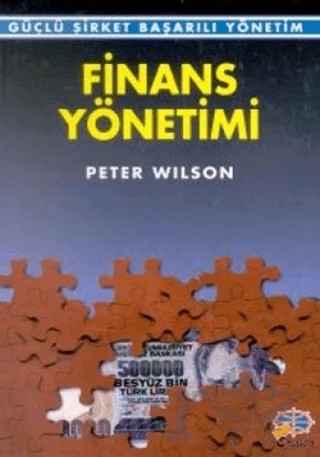 Finans Yönetimi – Peter Wilson – Epsilon Yayınevi kitap kapağı