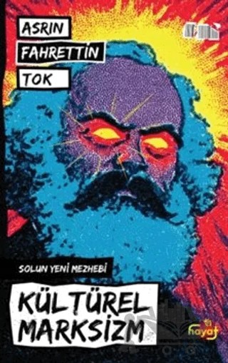 Kültürel Marksizm - Solun Yeni Mezhebi – Asrın Fahrettin Tok – Tin Hayat kitap kapağı