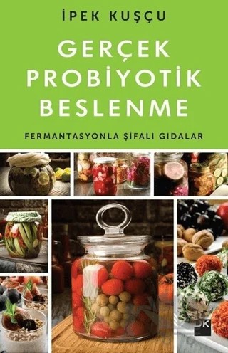 Gerçek Probiyotik Beslenme – İpek Kuşçu – Doğan Kitap kitap kapağı